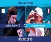 Andrey Rublev was knocked out of the Italian Open after losing to qualifier Alexandre Muller in round of 16