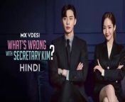 What’s Wrong with Secretary Kim (Season 1) (Hindi Dubbed) – Storyline :&#60;br/&#62;&#60;br/&#62;A vainglorious executive who seemingly has everything faces devastating news when his adept personal assistant announces that she’s decided to quit.&#60;br/&#62;&#60;br/&#62;The series revolves around the narcissistic Lee Young Joon, the vice president of a company run by his family. He is very self-absorbed and thinks highly of himself, so much that he barely acknowledges the people around him. Lee Young Joon has a capable and patient secretary Kim Mi So who has remained by his side and worked diligently for 9 years without any romantic involvement. However, Mi So now wants to set her life &amp; focus on herself so when she decides to resign from her job, hilarious misunderstandings ensue. After 9 years of their strictly-workplace relationship, can it now develop in something more?&#60;br/&#62;&#60;br/&#62;सेक्रेटरी किम के साथ क्या गलत है Adapted from the webtoon “Kimbiseoga Wae Geureolgga” (김 비서가 왜 그럴까) by Jung Kyung Yoon (정경윤).&#60;br/&#62;&#60;br/&#62;Tagline: Kim Mi-so, why did you do that ? &#124;&#124; Don’t quit your job because I will date you.&#60;br/&#62;&#60;br/&#62;Also Known As: What’s Wrong With Secretary Kim? , Why Would Secretary Kim Do That , Why Secretary Kim , Kimbiseoga Wae Geureolgga , 김 비서가 왜 그럴까,&#60;br/&#62;&#60;br/&#62;Starring: Park Seo-joon, Park Min-young, Lee Tae-hwan, Lee Min Ki, Hwang Bo-ra, Jung So-min, Pyo Ye-jin, Son Seong-yoon,&#60;br/&#62;&#60;br/&#62;Tags: Boss-Employee Relationship, Rich Male Lead, Adapted From A Webtoon, Steamy Kiss, Male Chases Female First, Calm Female Lead, Smart Female Lead, Trauma, Phobia, Tragic Past,