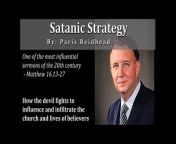 Sermon by Paris Reidhead&#60;br/&#62;Satanic Strategy&#60;br/&#62;Matthew 16.13-27 - How the Devil fights to influence and infiltrate the Church and believers&#60;br/&#62;------------------------------------------------------------------------&#60;br/&#62;Table of Contents&#60;br/&#62;00:00 - Introduction&#60;br/&#62;02:58 - Revelation of the Person of Christ&#60;br/&#62;08:13 - Revelation of the Purpose of Christ&#60;br/&#62;14:26 - Revelation of Satanic Strategy&#60;br/&#62;18:13 - Satan Attempted to Keep Christ from the Cross&#60;br/&#62;20:30 - The True Church - Identifying with Christ on the Cross&#60;br/&#62;23:36 - Revelation of the Plan to Build the Church&#60;br/&#62;28:27 - Prayer&#60;br/&#62;31:50 - Testimony - Crucified with Christ &#60;br/&#62;------------------------------------------------------------------------&#60;br/&#62;&#60;br/&#62;https://streetwitnessing.org/theology&#60;br/&#62;