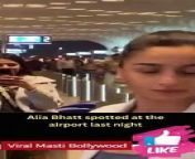 Alia Bhatt spotted at the airport last night