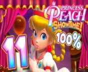 Princess Peach Showtime Walkthrough Part 11 (Switch) 100% Basement [ 1 ] from princess meggerz
